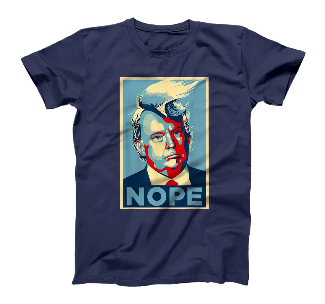 Nope, Anti Trump Tee | Trump Hair T-Shirt