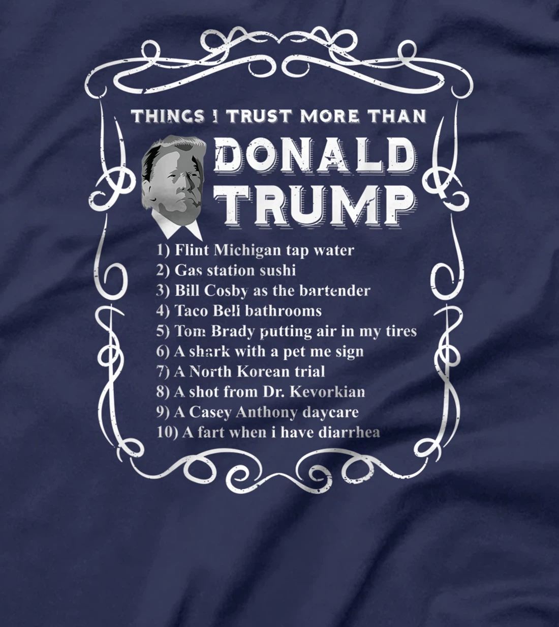 Things I Trust More Than Donald Trump Anti POTUS Vote Blue T-Shirt