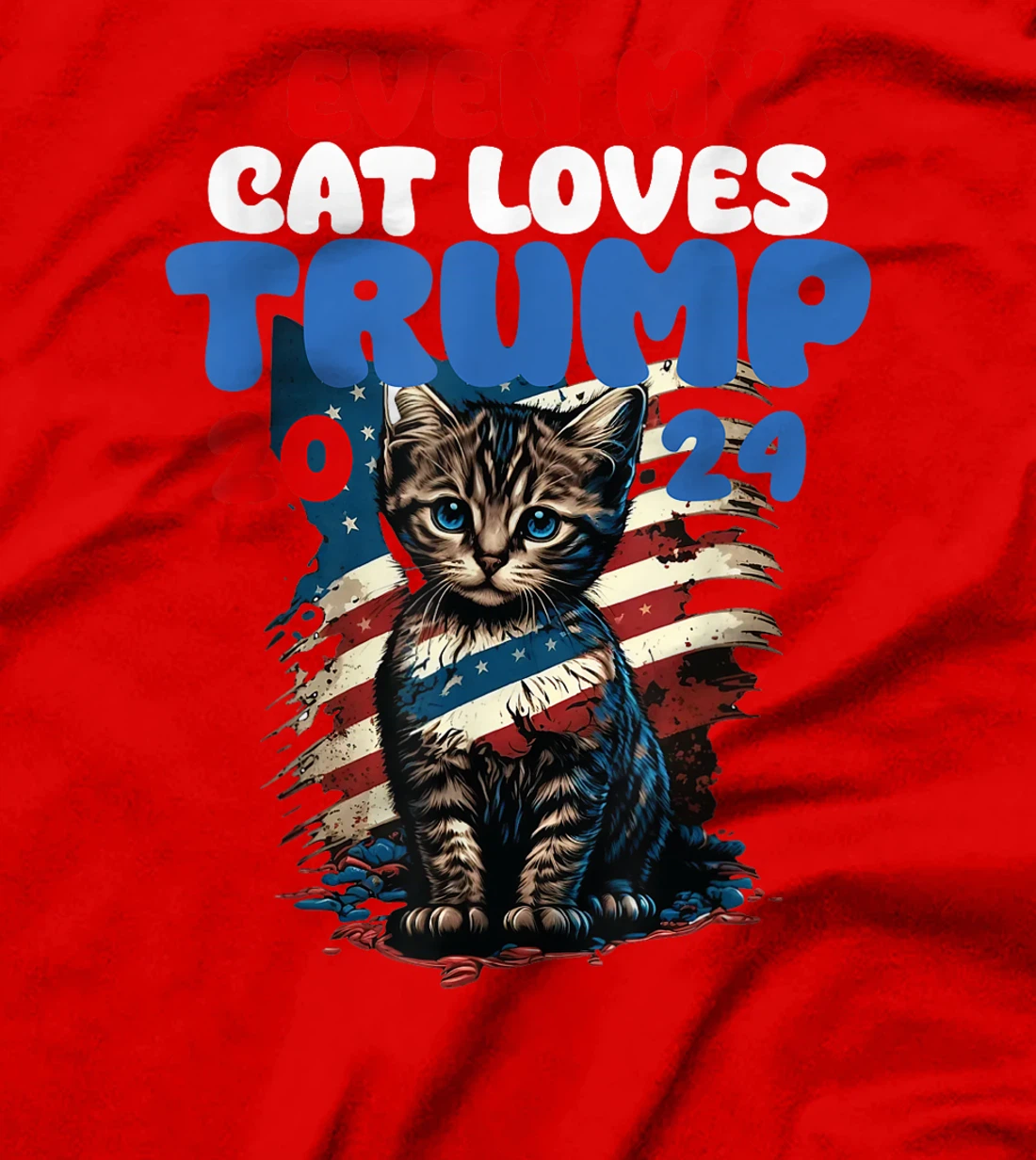 Even My Cat Loves Trump 2024 Shirt, Love Cats Love Trump T-Shirt