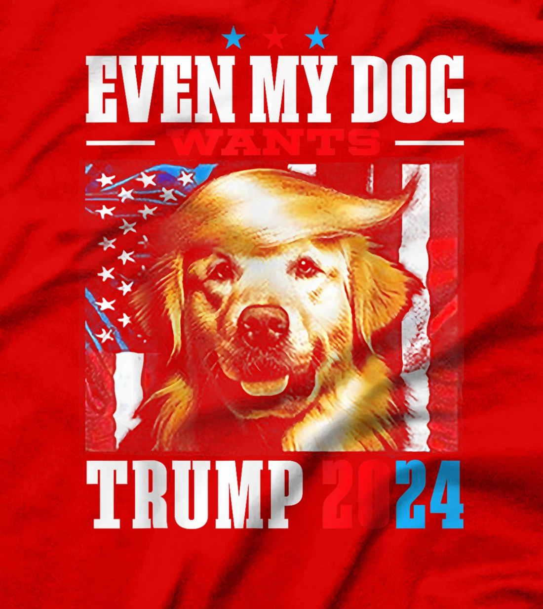 Even My Dog Wants Trump 2024 T-Shirt