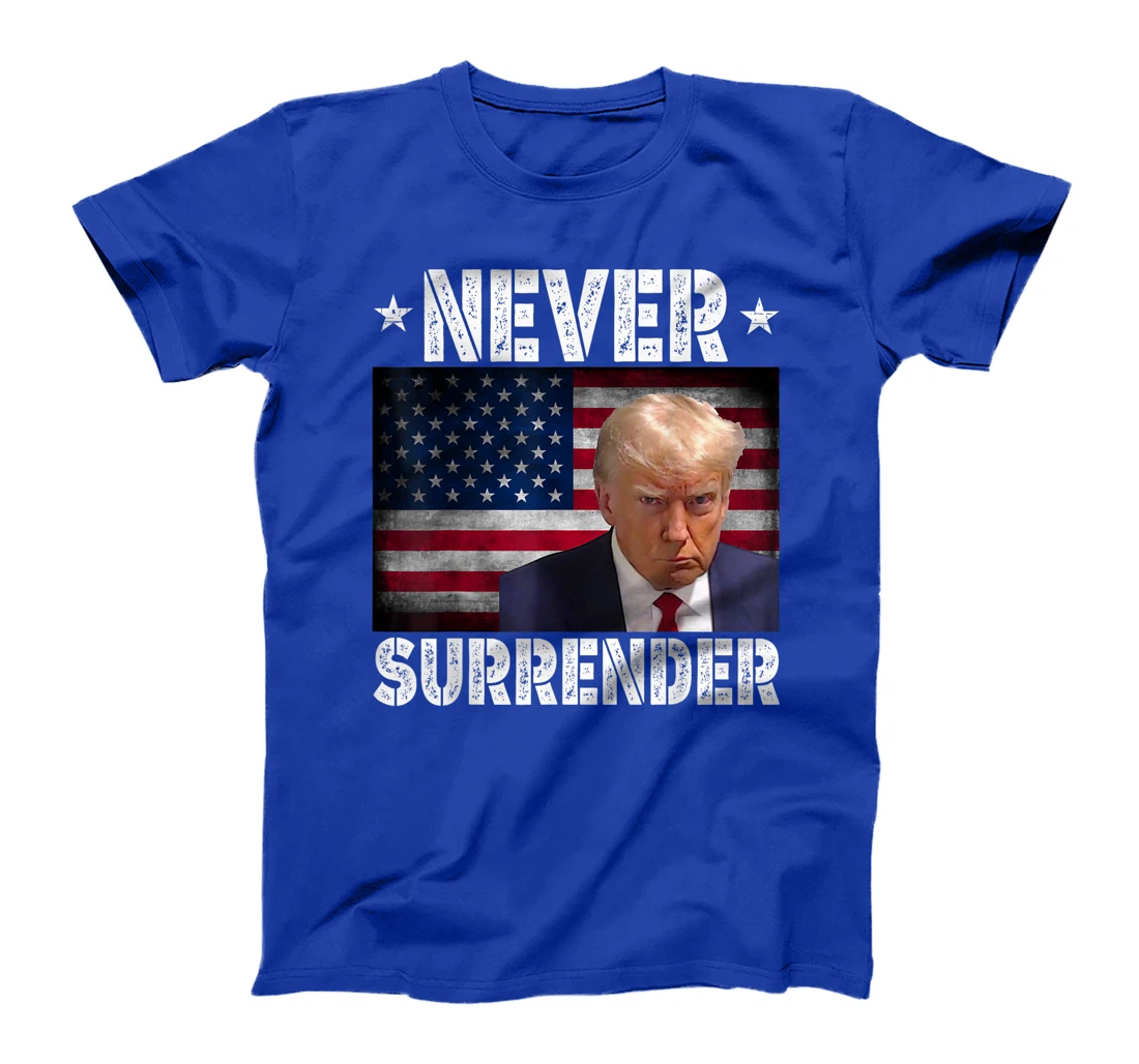 Donald Trump President Mugshot Never Surrender USA Flag T-Shirt
