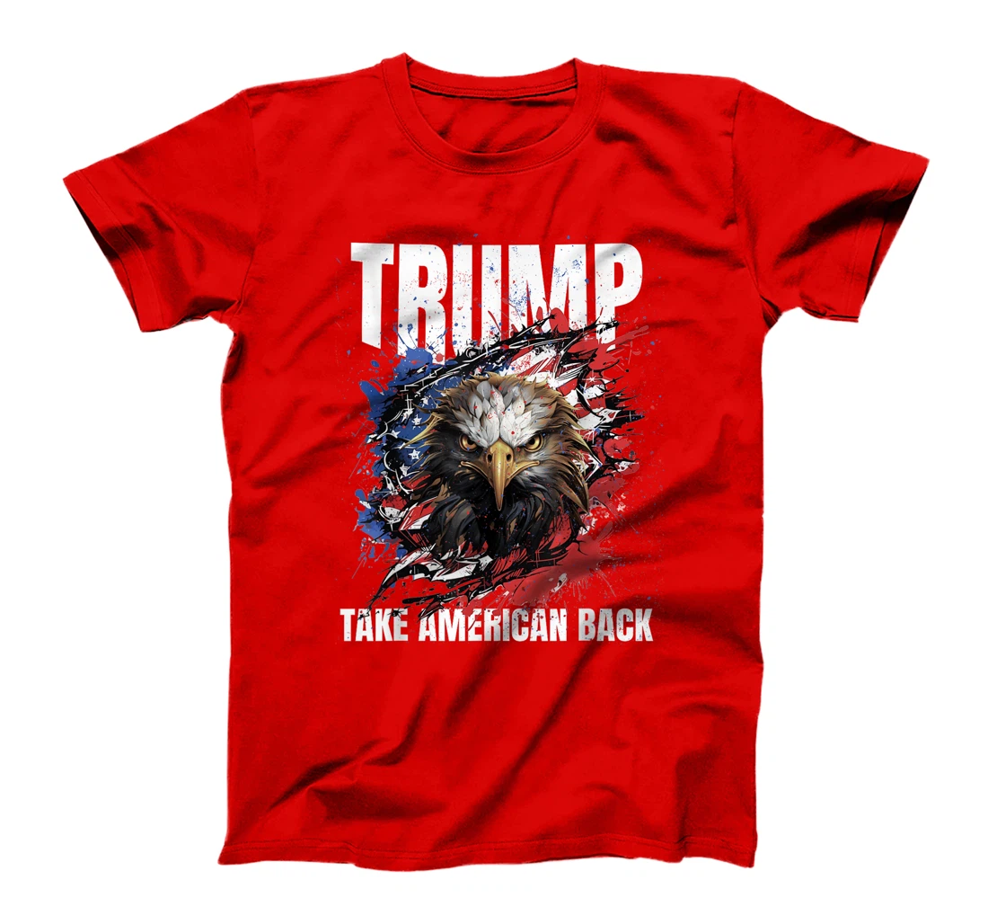 Take America Back Donald Trump Return 2024 Election 45 47 T-Shirt