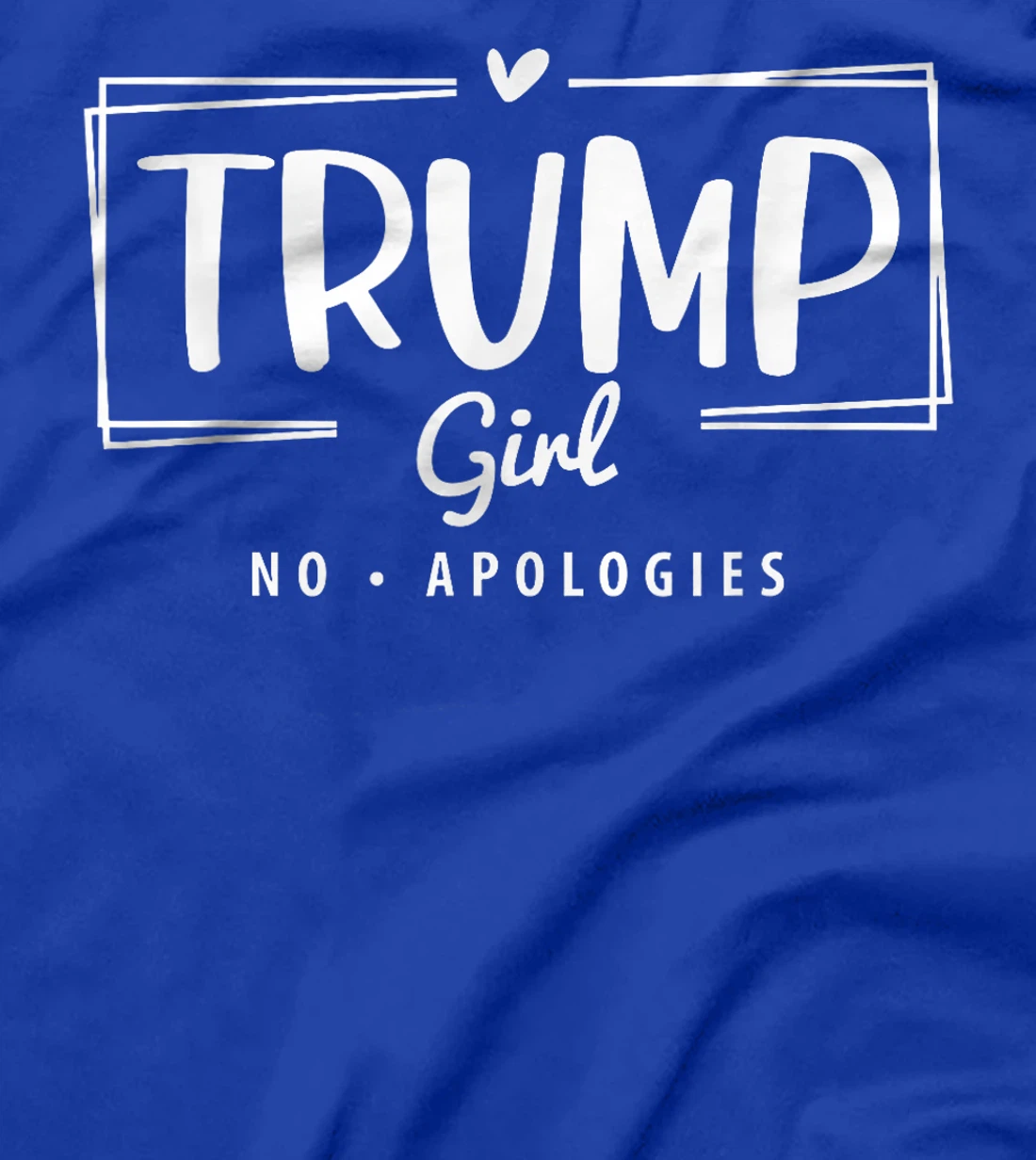 Womens Trump Girl No Apologies Election 2024 T-Shirt