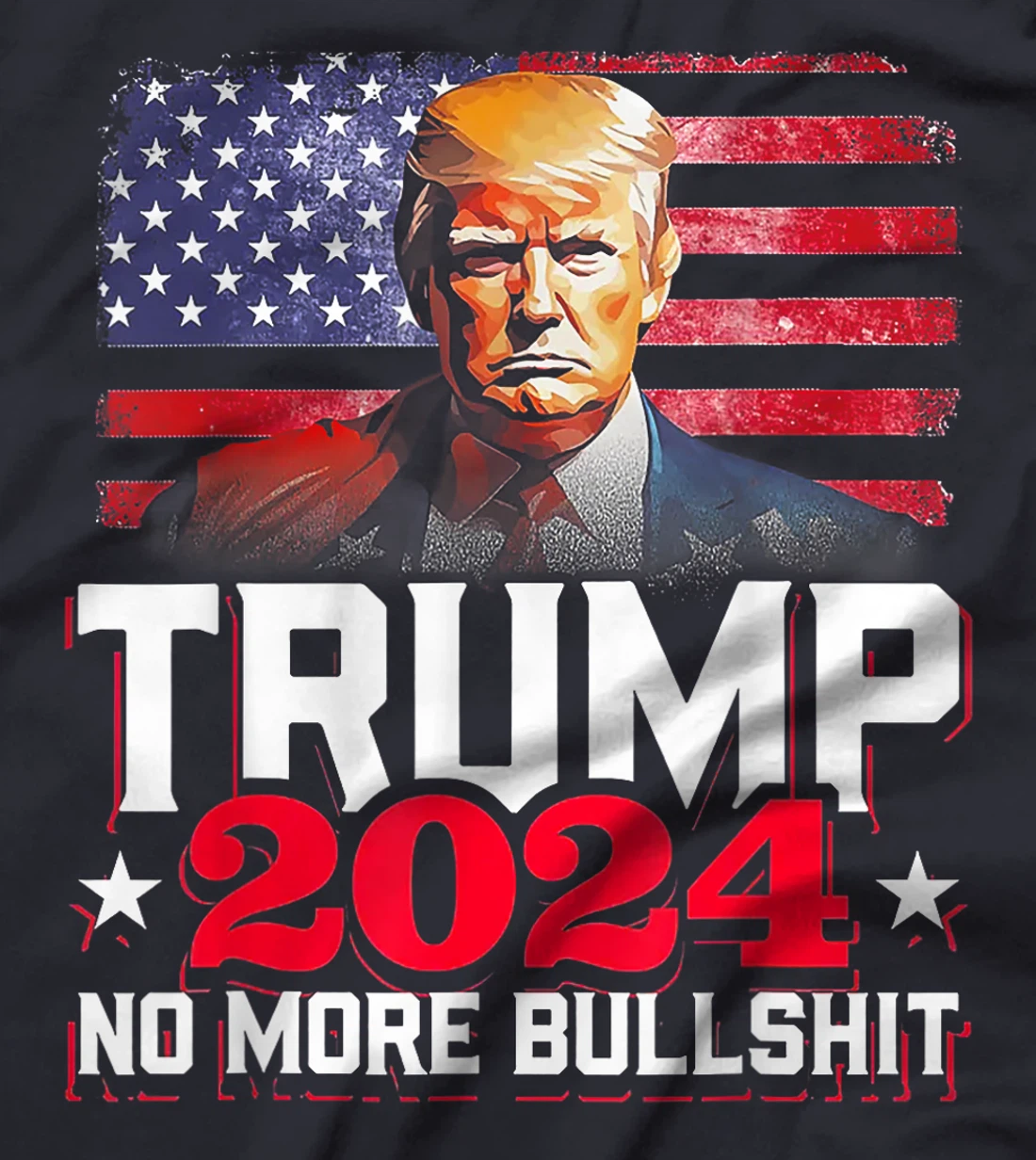 Trump 2024 No More Bull Shit America Flag T-Shirt