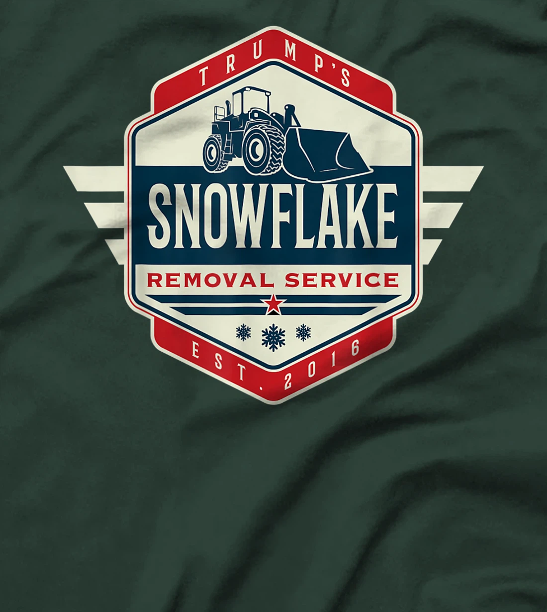 Trump's Snowflake Removal Service Cool President Trump Gifts T-Shirt