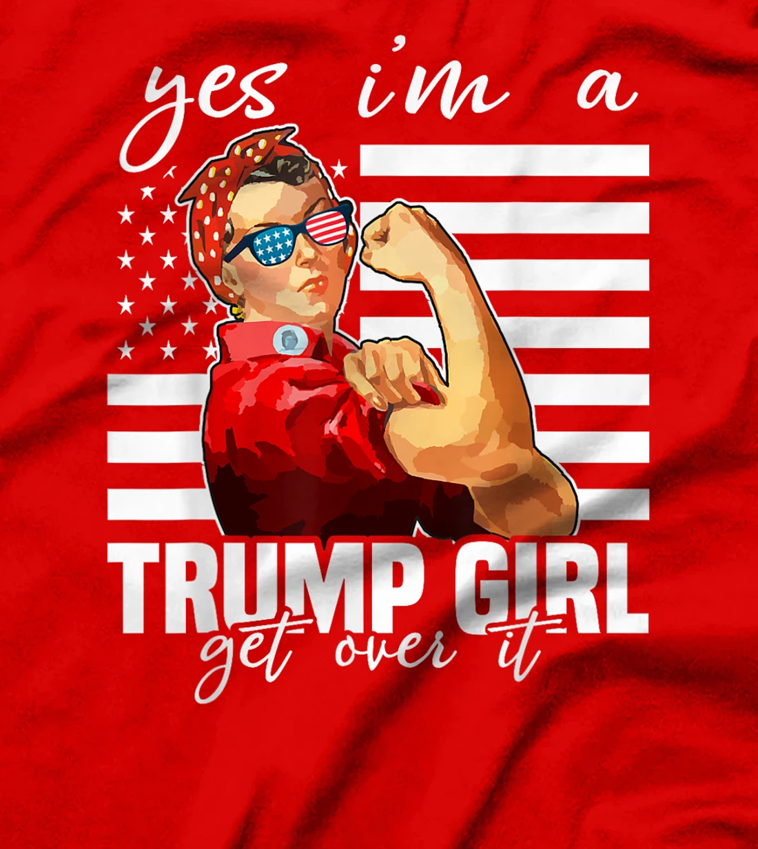 Yes I'm A Trump Girl Get Over It Trump 2024 T-Shirt