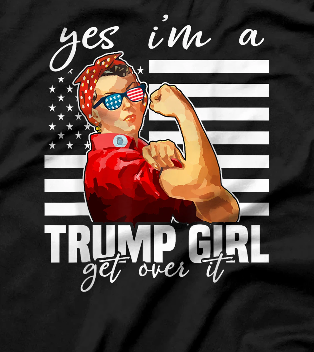 Yes I'm A Trump Girl Get Over It Trump 2024 T-Shirt