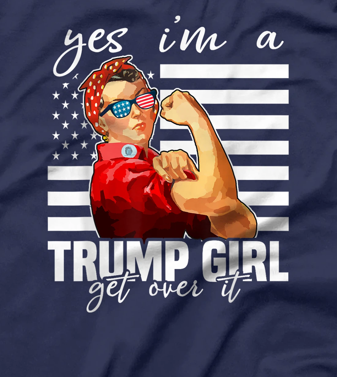 Yes I'm A Trump Girl Get Over It Trump 2024 T-Shirt