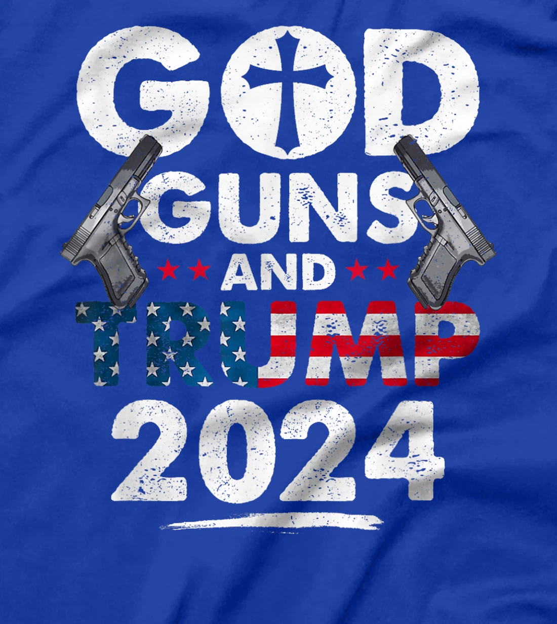 God Guns and Trump 2024 USA American Flag T-Shirt