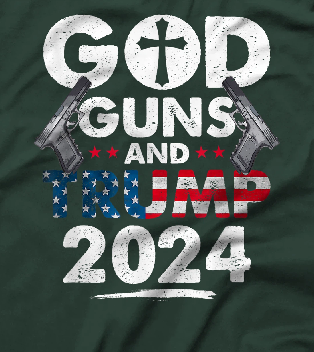 God Guns and Trump 2024 USA American Flag T-Shirt
