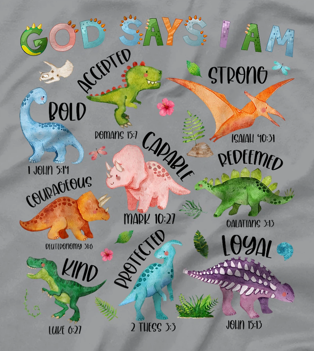 God Says I Am Dinosaur Lover Bible Verse Kids Toddler Boys T-Shirt