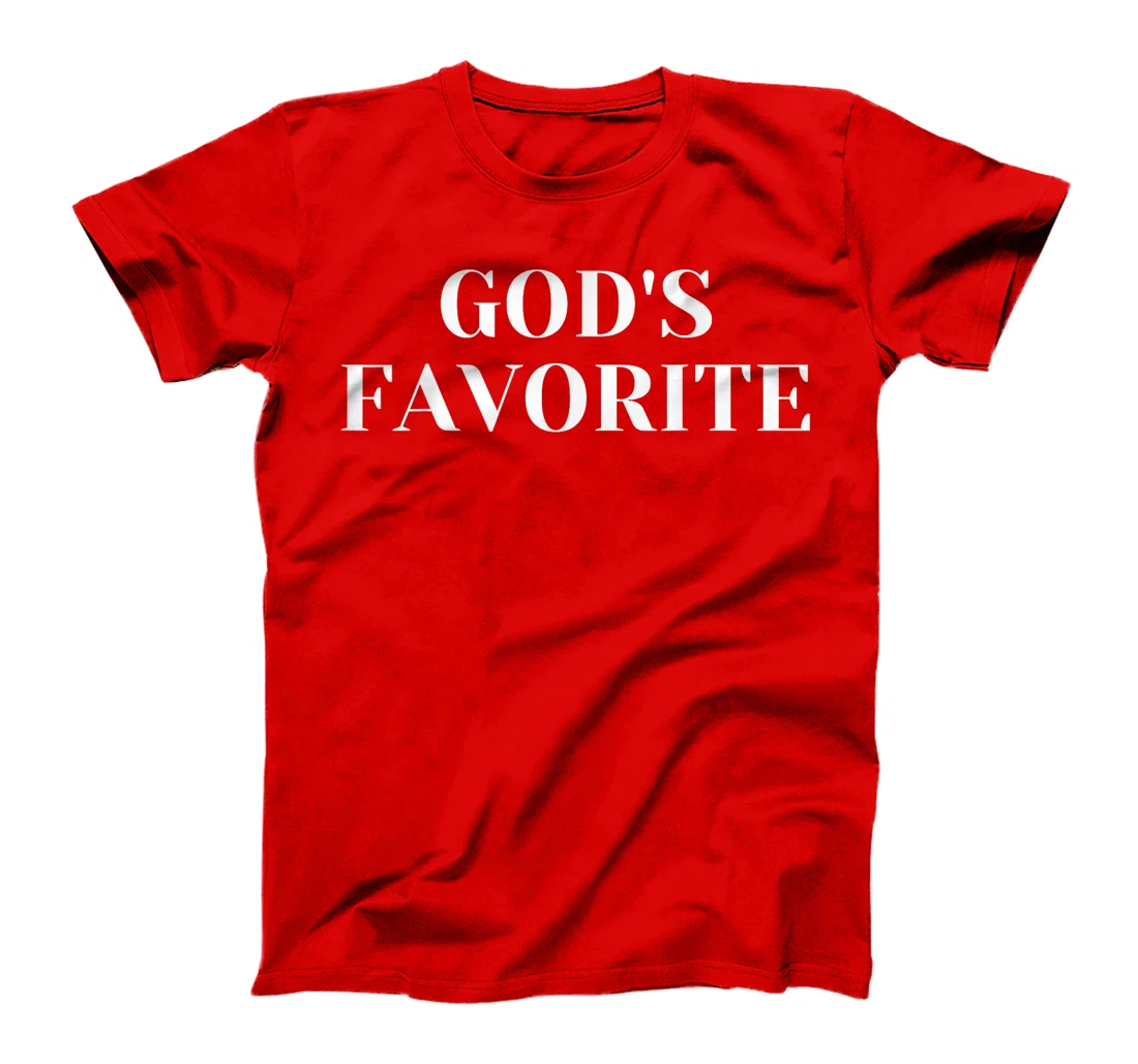 God's Favorite T-Shirt