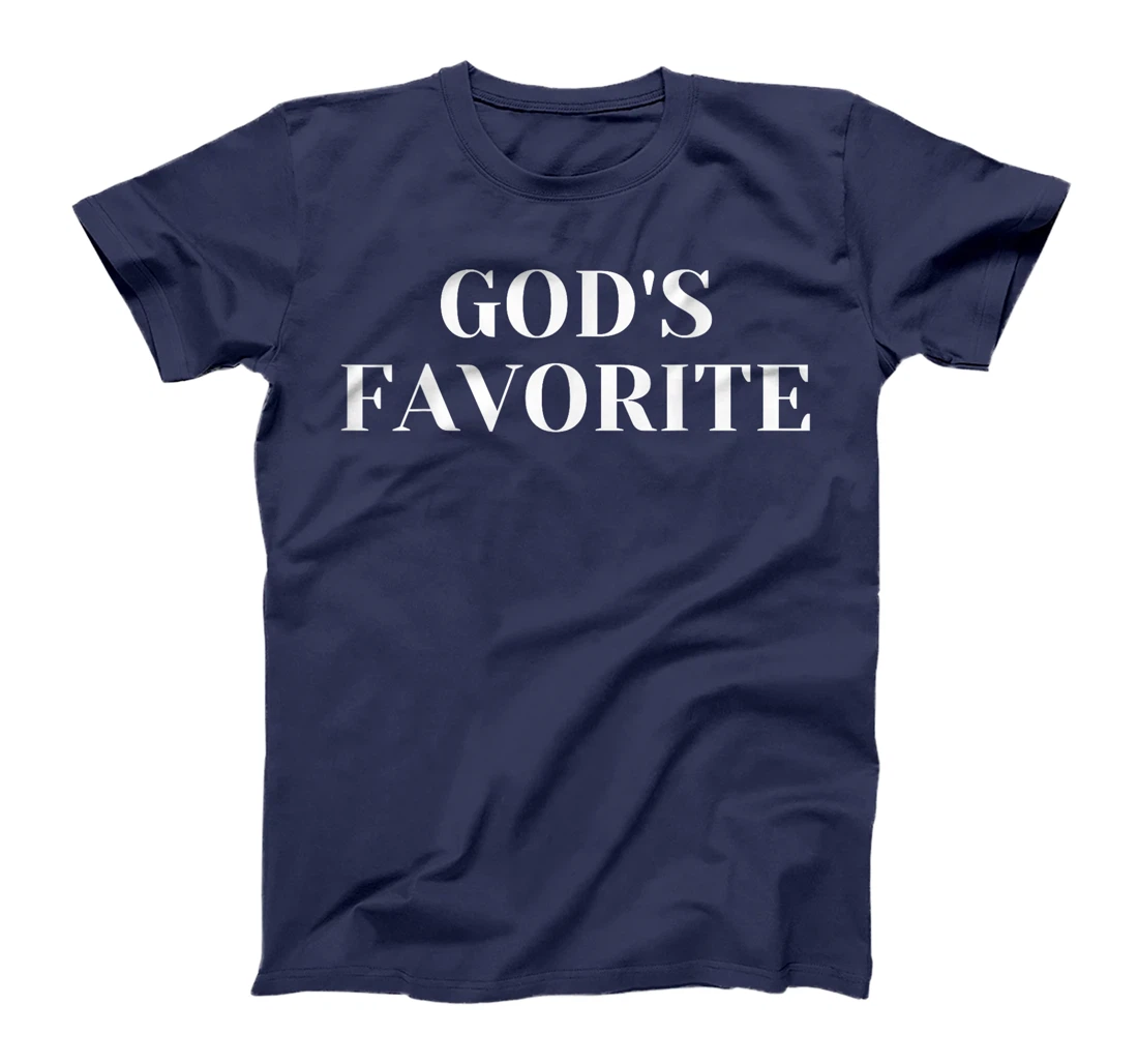 God's Favorite T-Shirt
