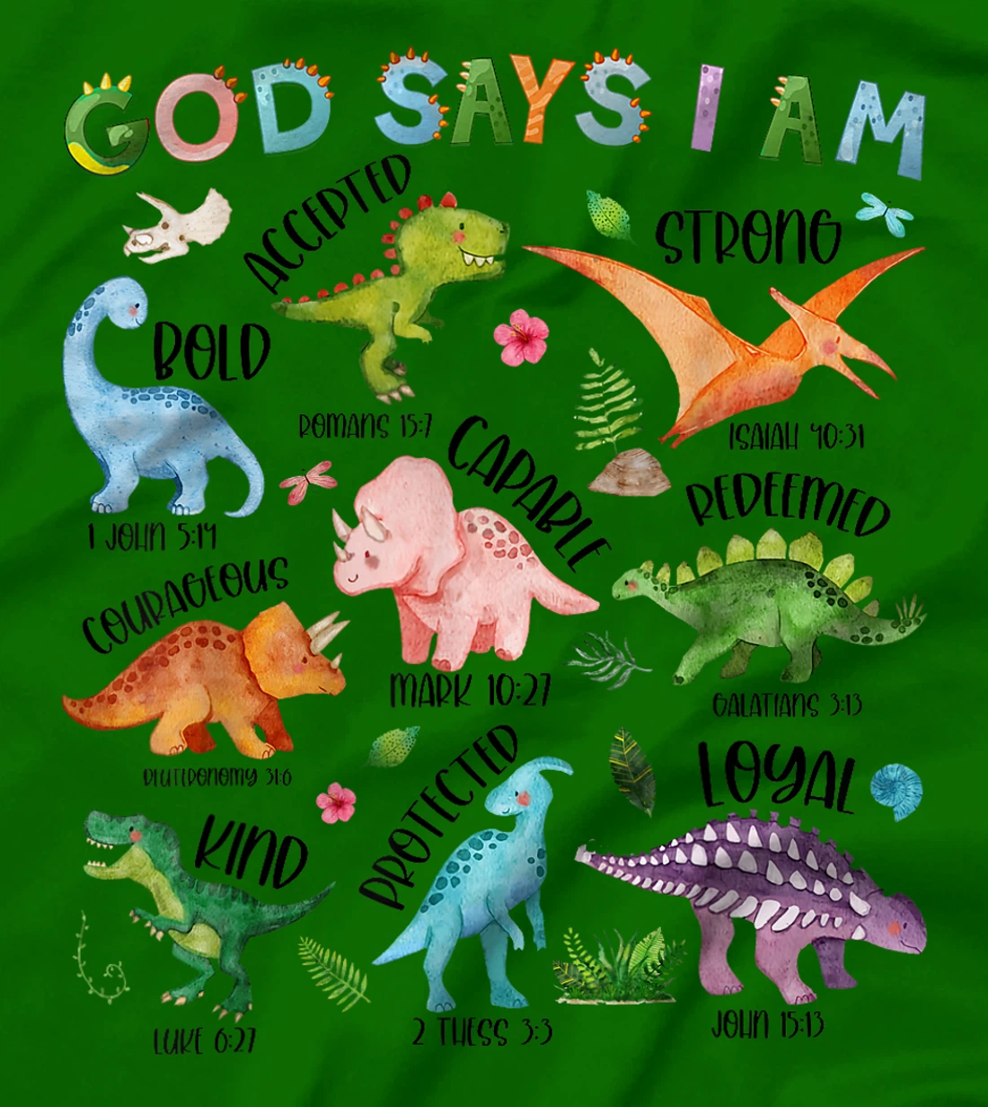 God Says I Am Dinosaur Lover Bible Verse Kids Toddler Boys T-Shirt