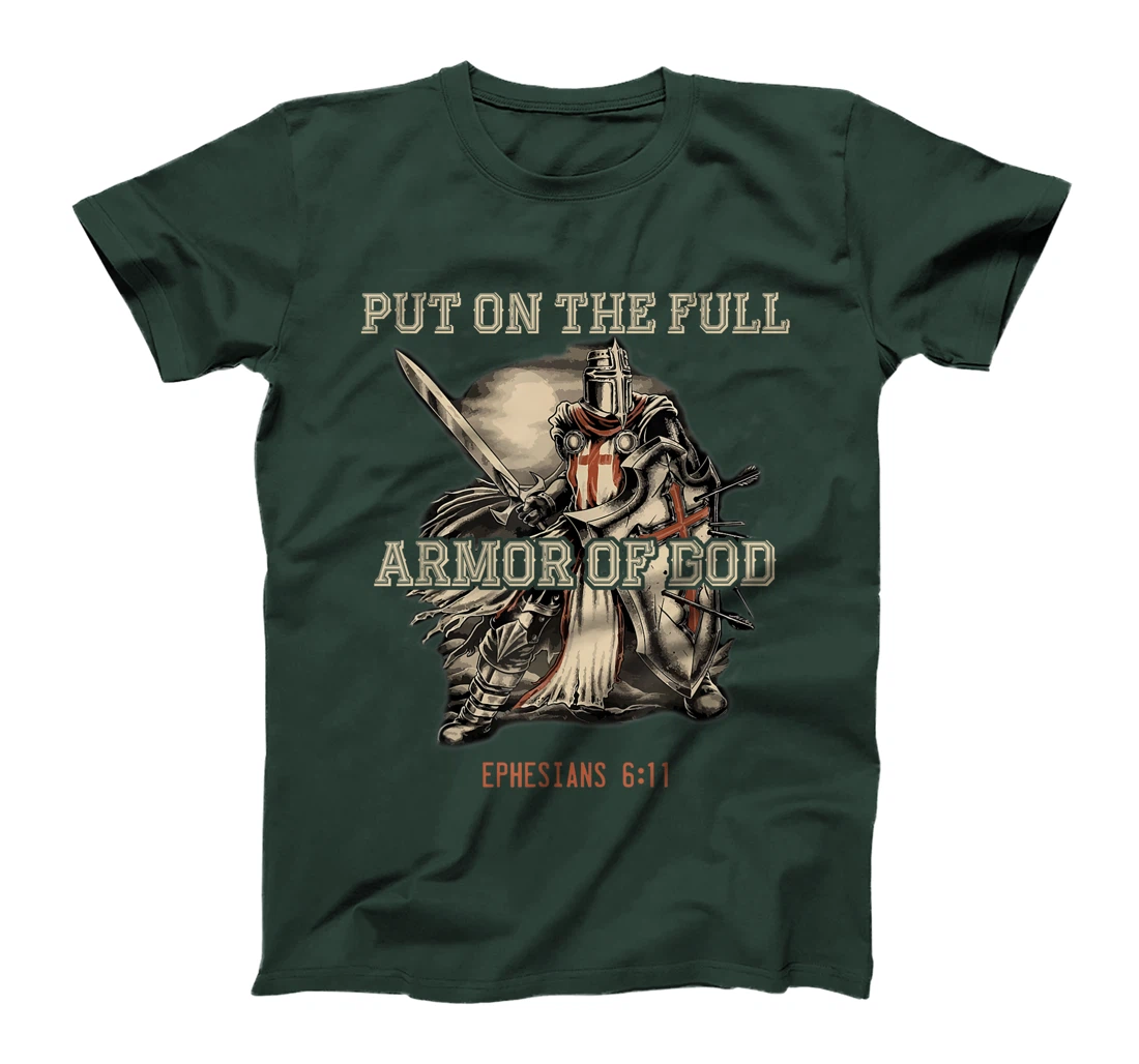 Put On The Full Armor Of God Christian Religious Quote T-Shirt