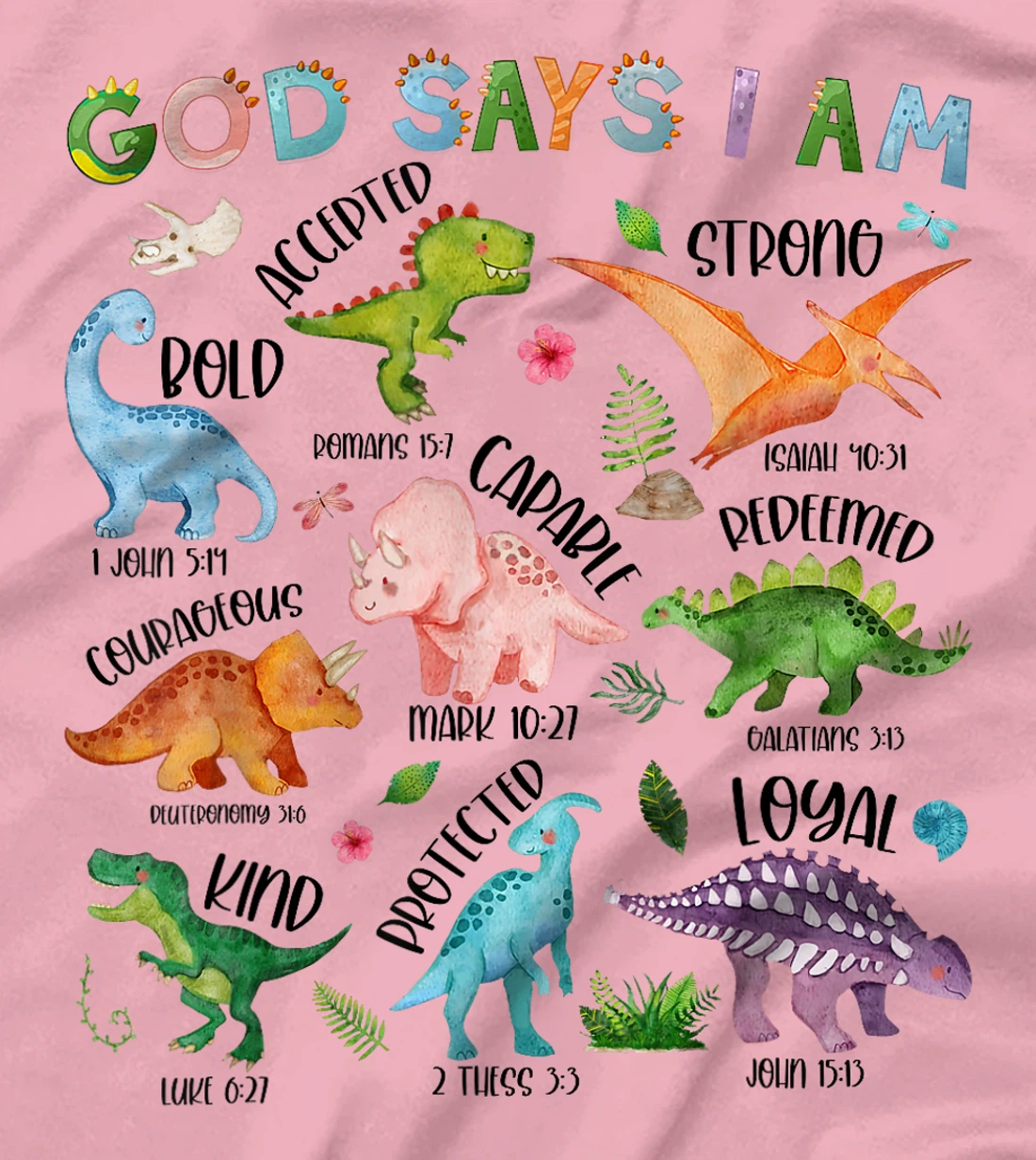 God Says I Am Dinosaur Lover Bible Verse Kids Toddler Boys T-Shirt