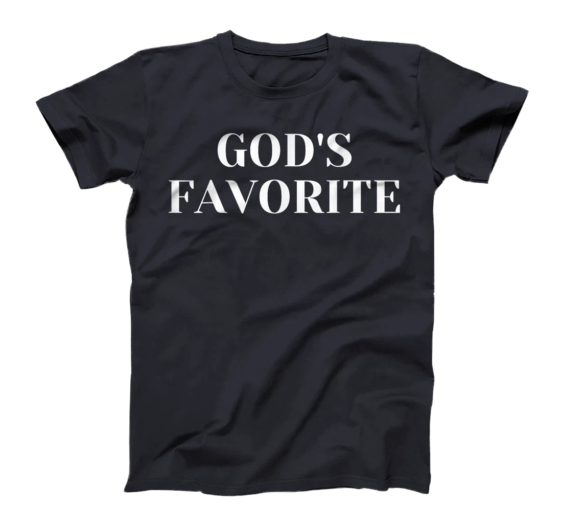 God's Favorite T-Shirt