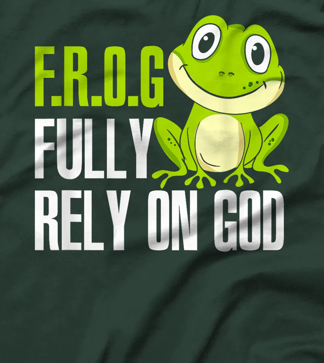 FROG Fully Rely On God Christian Frog Lover T-Shirt MP