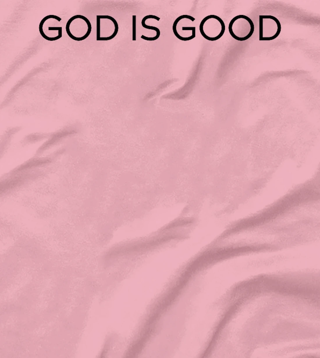 God is good Trendy Christian Saying Minimal T-Shirt