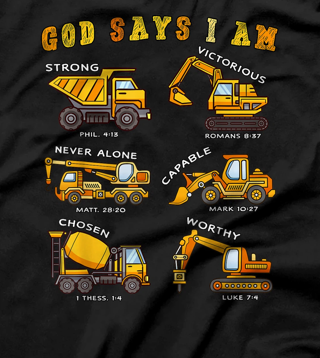 Toddler Kids God Says I Am Construction Bible Verse Truck T-Shirt