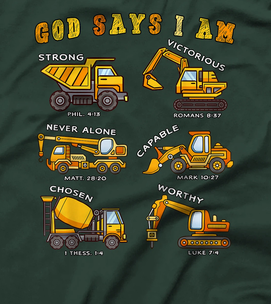 Toddler Kids God Says I Am Construction Bible Verse Truck T-Shirt