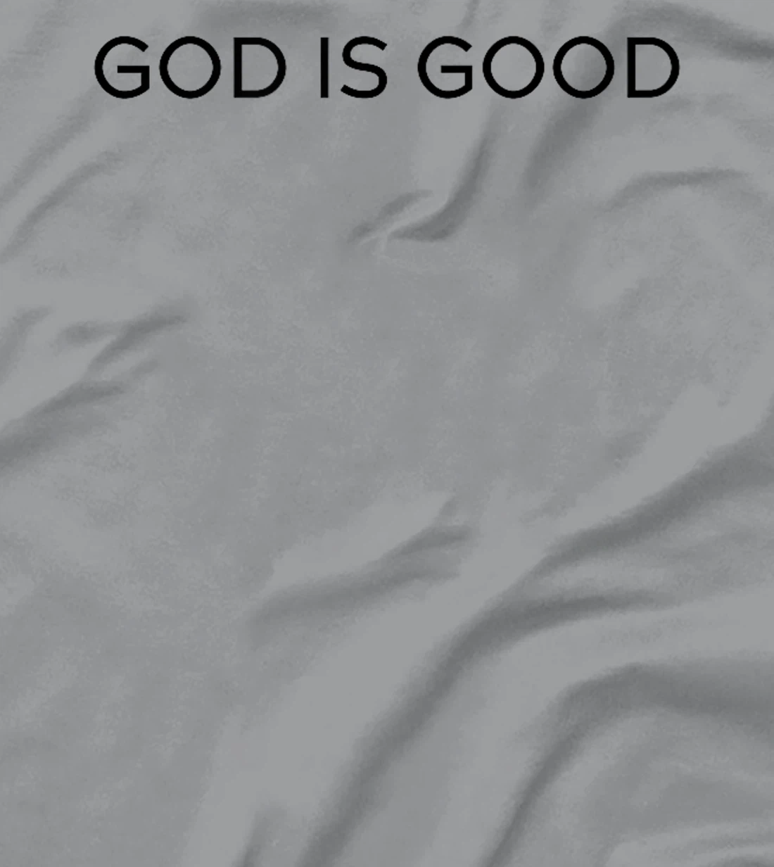 God is good Trendy Christian Saying Minimal T-Shirt