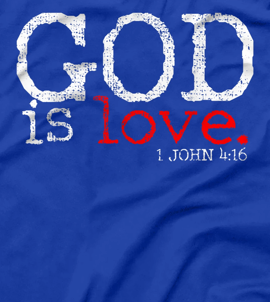 Christians God Is Love Gift Vintage T-Shirt