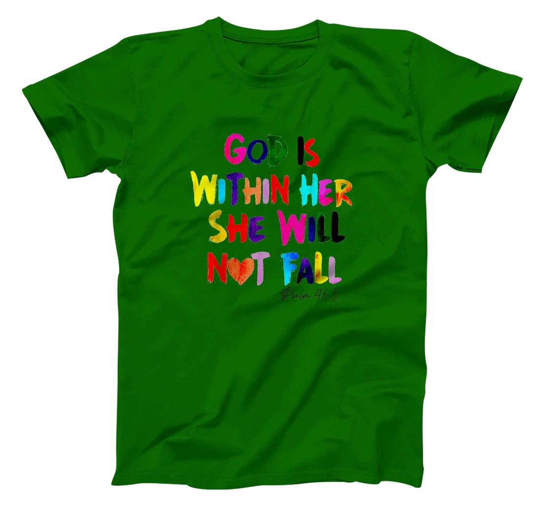 God Is Within Her She Will Not Fall T-Shirt