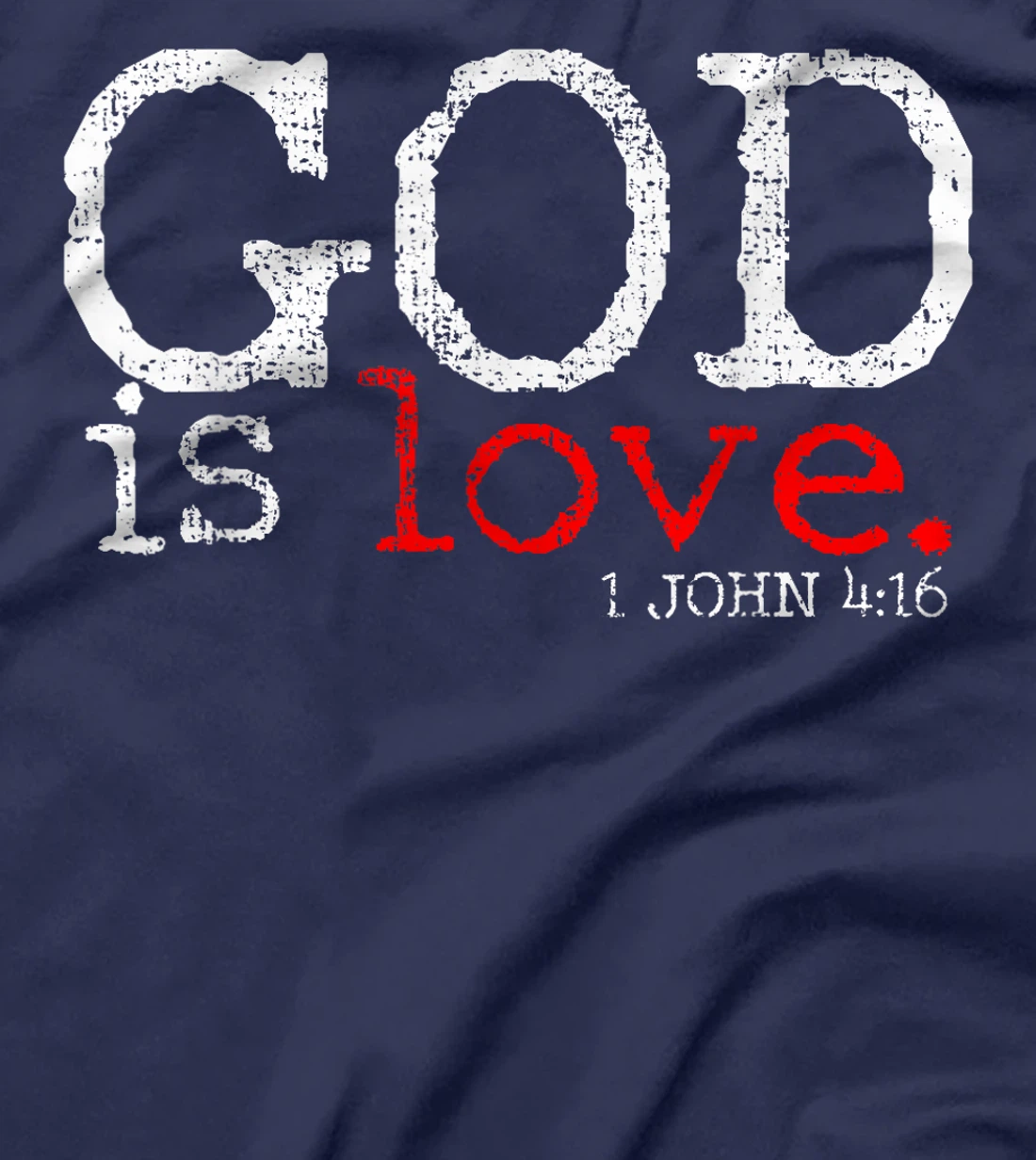 Christians God Is Love Gift Vintage T-Shirt