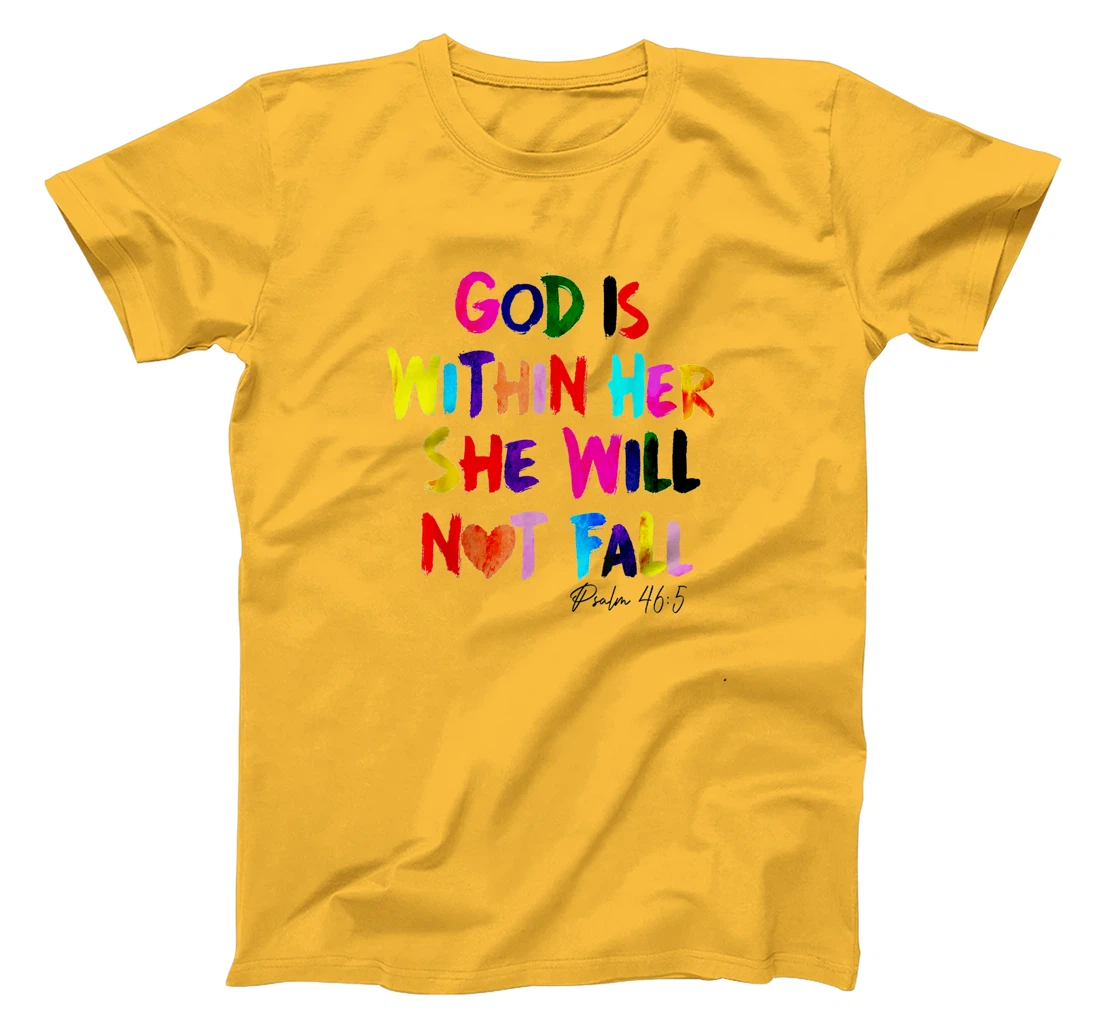 God Is Within Her She Will Not Fall T-Shirt