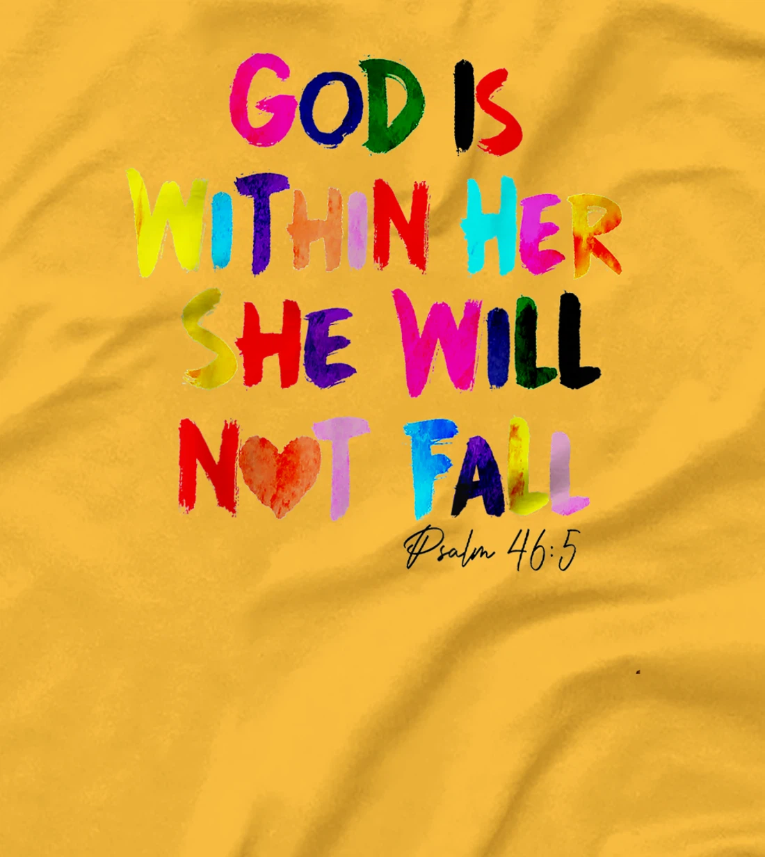 God Is Within Her She Will Not Fall T-Shirt