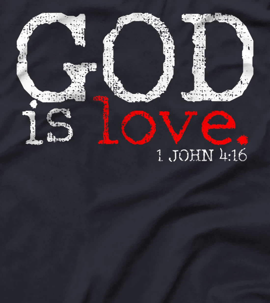 Christians God Is Love Gift Vintage T-Shirt