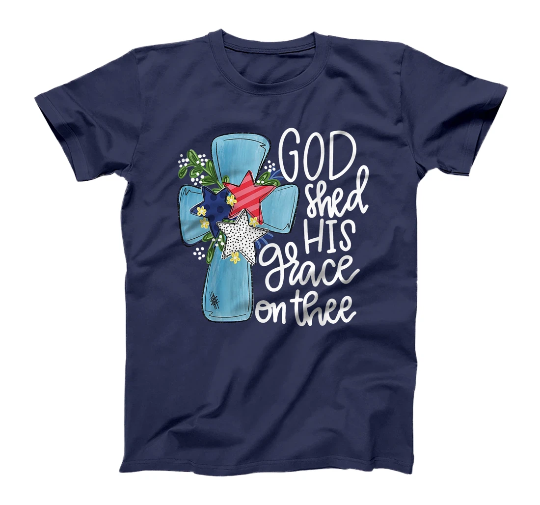 God Shed His Grace On Thee T-Shirt