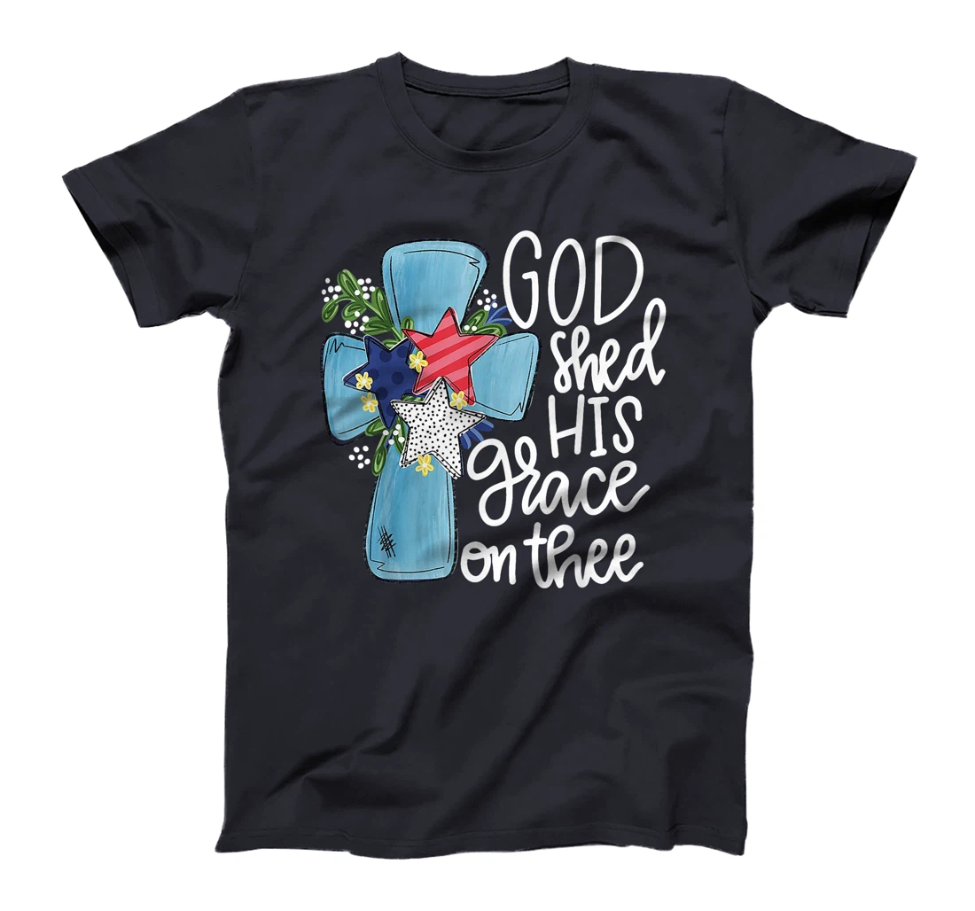 God Shed His Grace On Thee T-Shirt