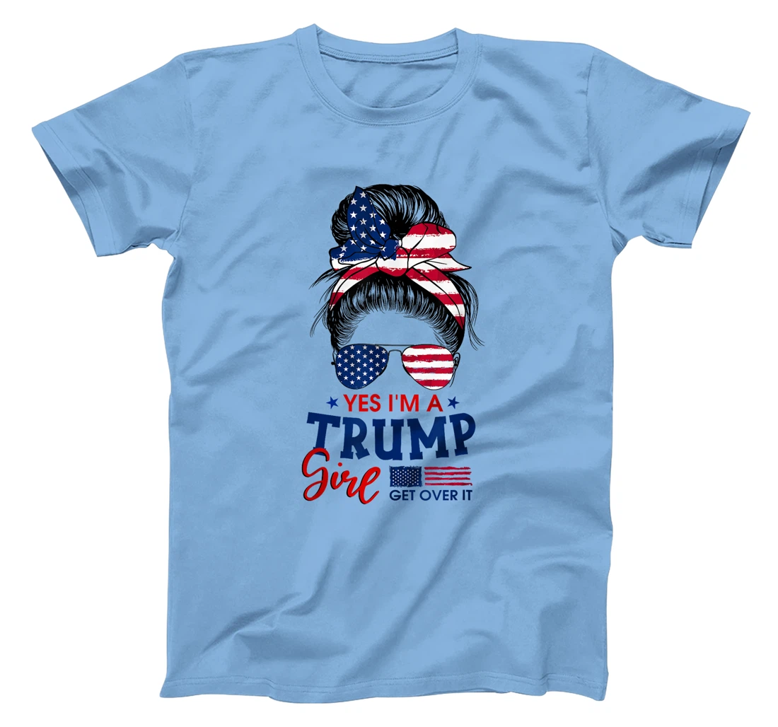 Trump Girl No Apologies Patriotic American Messy Bun Women T-Shirt