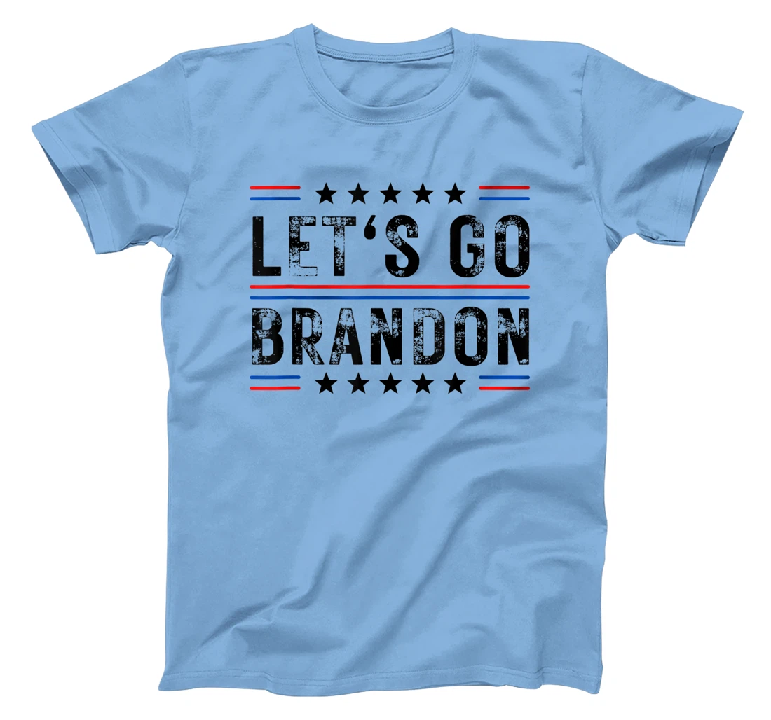 Lets Go Brandon Tee Funny Trendy sarcastic Let's Go Brandon T-Shirt, Kid T-Shirt and Women T-Shirt