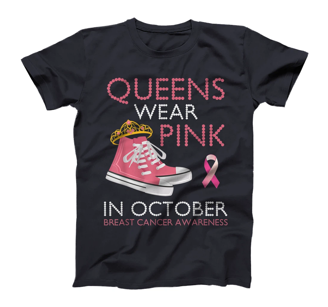Queens Wear Pink In October Ribbon Breast Cancer Awareness T-Shirt, Women T-Shirt