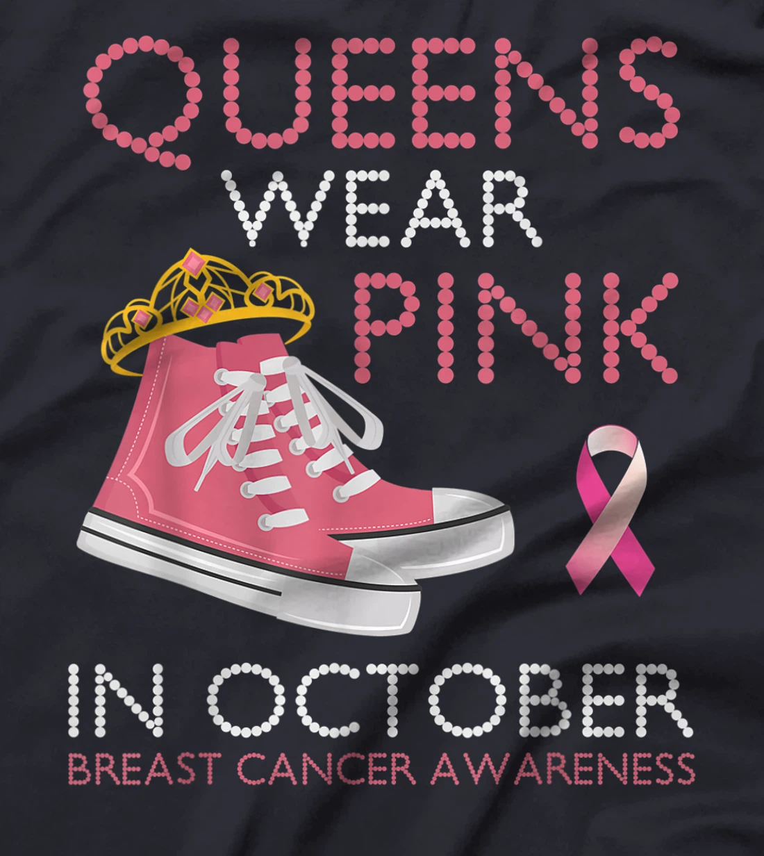 Queens Wear Pink In October Ribbon Breast Cancer Awareness T-Shirt, Women T-Shirt