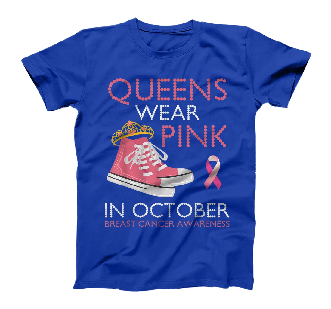 Queens Wear Pink In October Ribbon Breast Cancer Awareness T-Shirt, Women T-Shirt