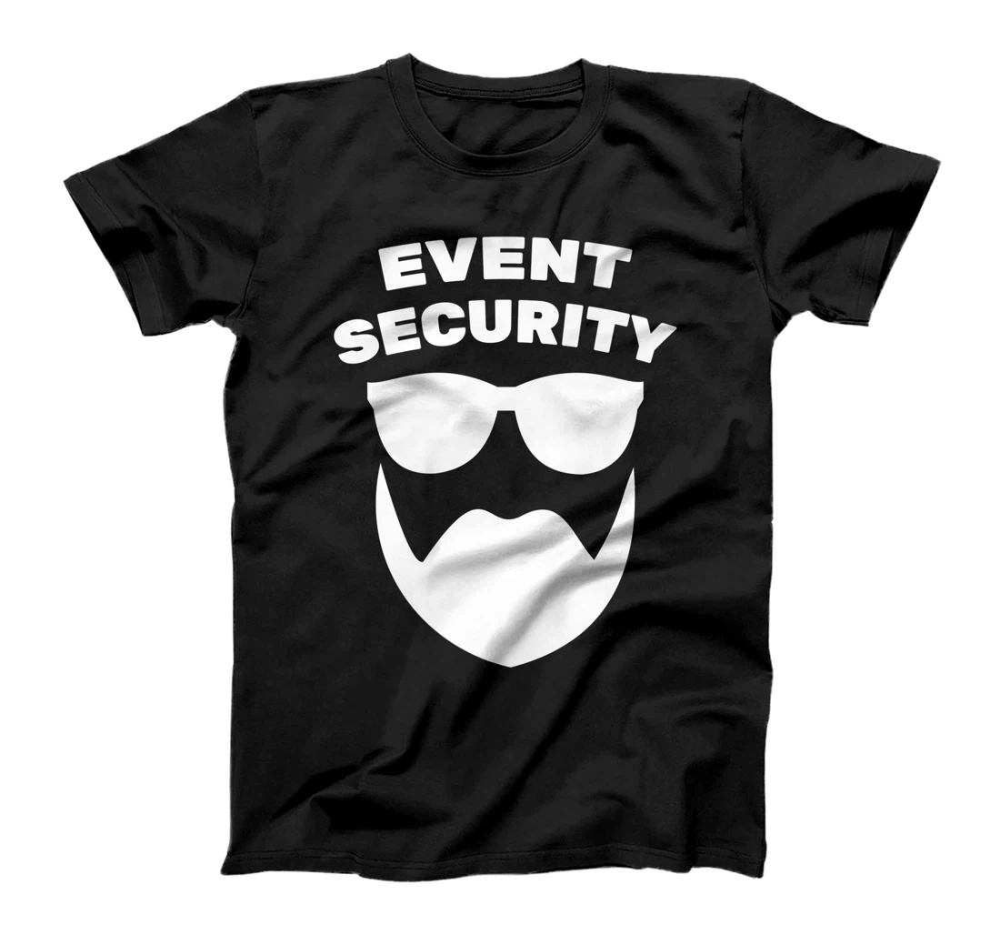 Bouncer - Event Security - Security Guard - Costume - Beard T-Shirt, Kid T-Shirt and Women T-Shirt