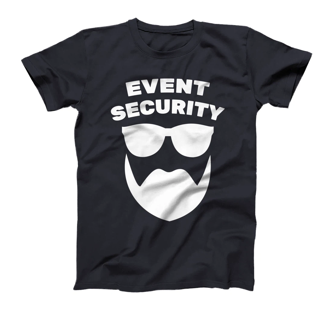 Bouncer - Event Security - Security Guard - Costume - Beard T-Shirt, Kid T-Shirt and Women T-Shirt