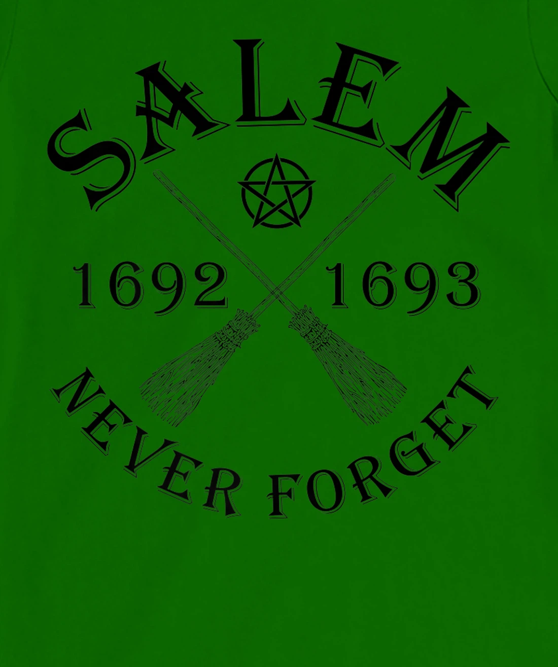 Salem 1692 1693 Never Forget Broom Pentagram Black Text T-Shirt, Women T-Shirt