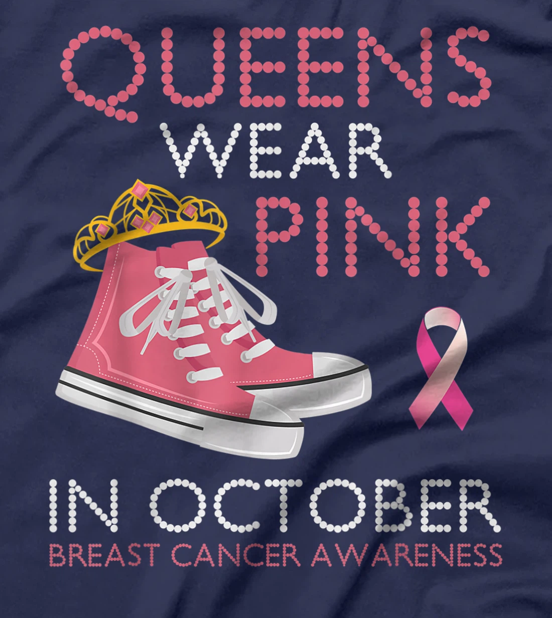 Queens Wear Pink In October Ribbon Breast Cancer Awareness T-Shirt, Women T-Shirt