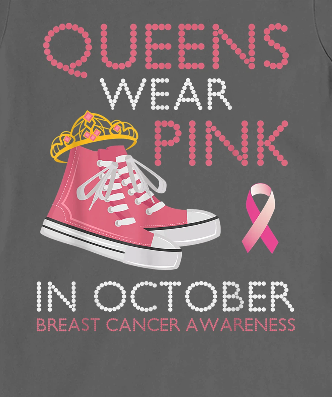 Queens Wear Pink In October Ribbon Breast Cancer Awareness T-Shirt, Women T-Shirt
