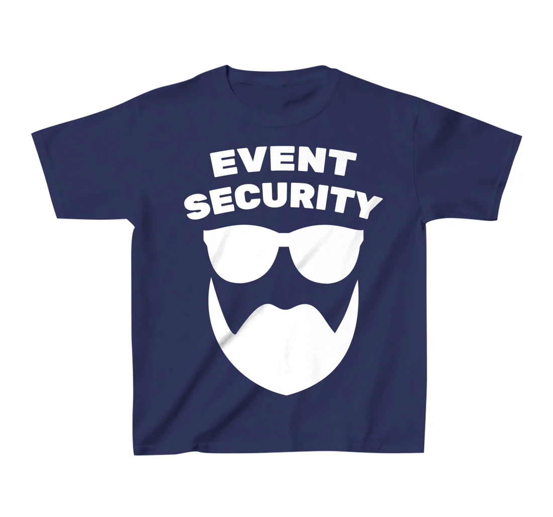 Bouncer - Event Security - Security Guard - Costume - Beard T-Shirt, Kid T-Shirt and Women T-Shirt