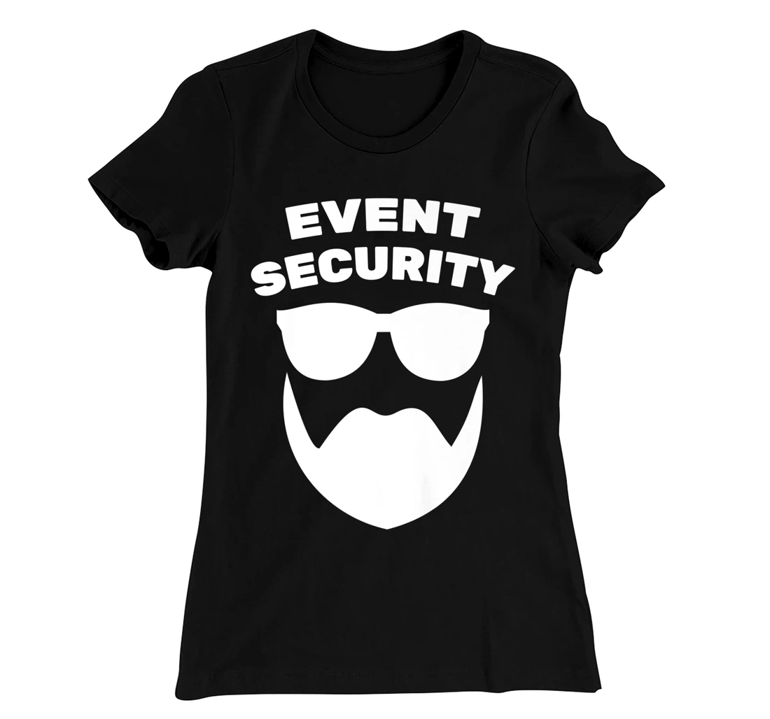 Bouncer - Event Security - Security Guard - Costume - Beard T-Shirt, Kid T-Shirt and Women T-Shirt