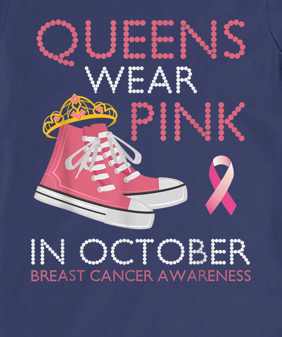 Queens Wear Pink In October Ribbon Breast Cancer Awareness T-Shirt, Women T-Shirt