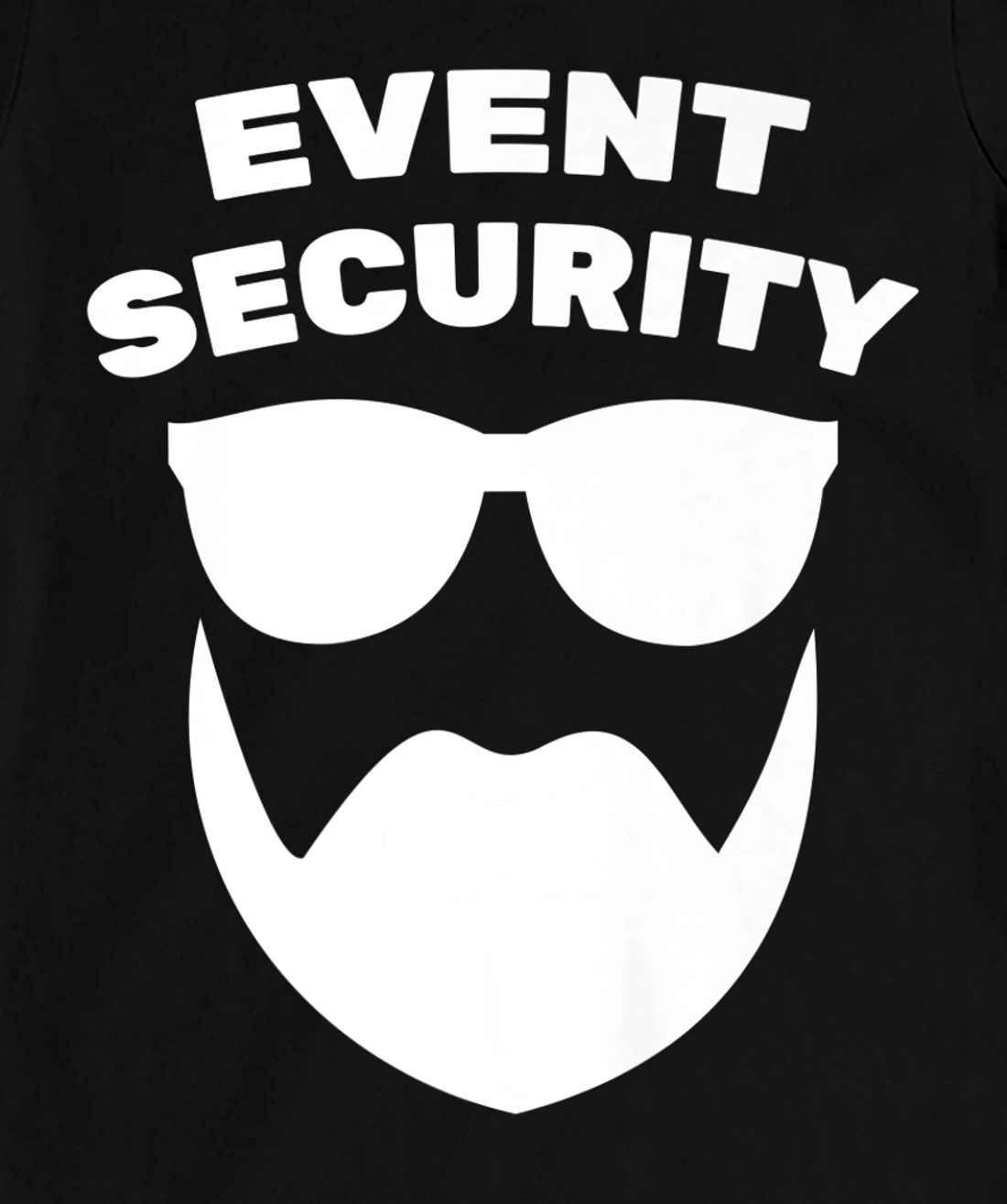 Bouncer - Event Security - Security Guard - Costume - Beard T-Shirt, Kid T-Shirt and Women T-Shirt