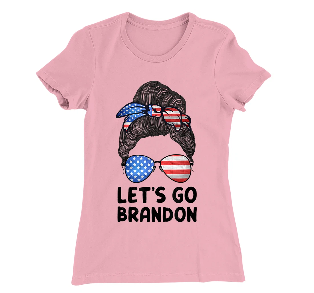 Womens Let's Go Brandon Conservative Anti Liberal Messy Bun US Flag T-Shirt, Women T-Shirt