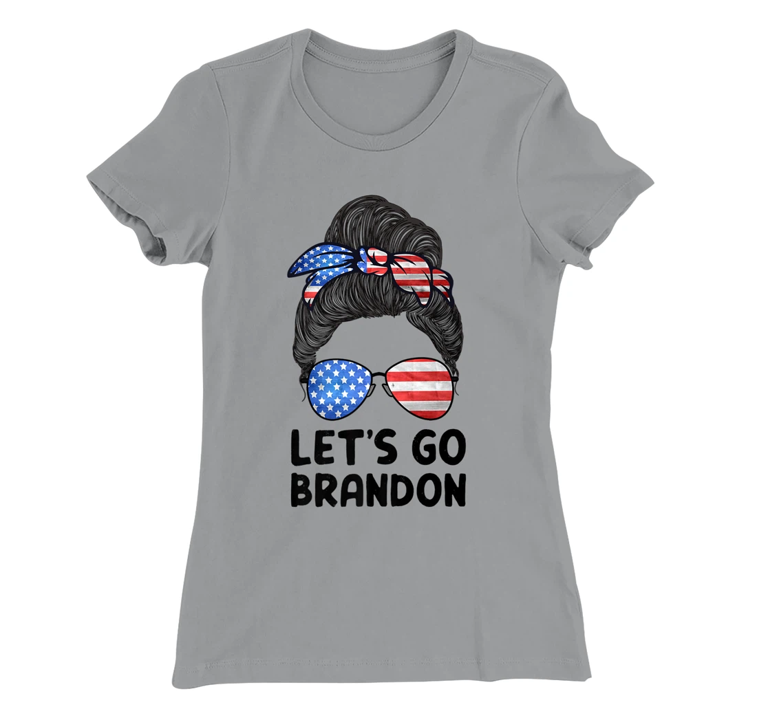 Womens Let's Go Brandon Conservative Anti Liberal Messy Bun US Flag T-Shirt, Women T-Shirt